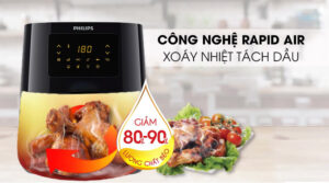 Nồi chiên không dầu Philips HD9252 với công nghệ độc quyền Rapid Air